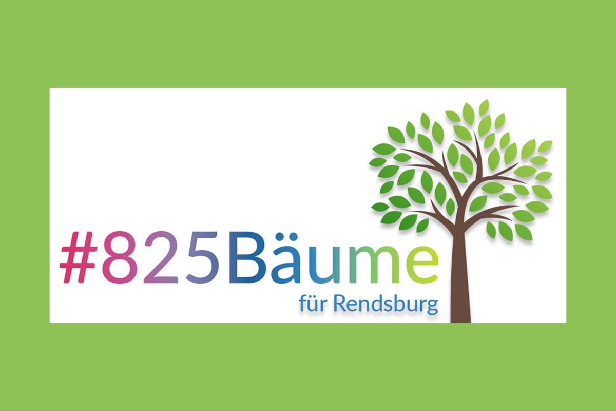 #825Bäume für Rendsburg
